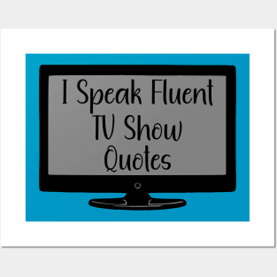 I Speak Fluent TV Show Quotes Posters and Art